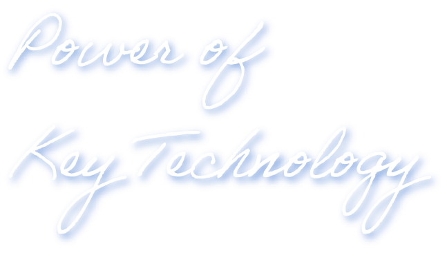 Power of Key Technology